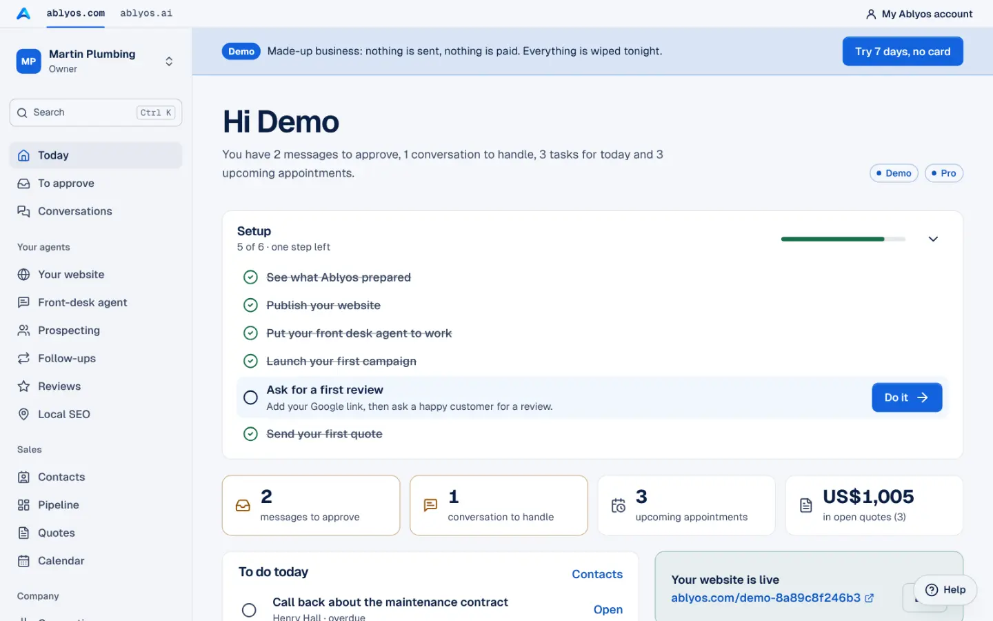 The Ablyos “Today” screen: setup checklist, messages to approve, conversations, appointments and open quotes.