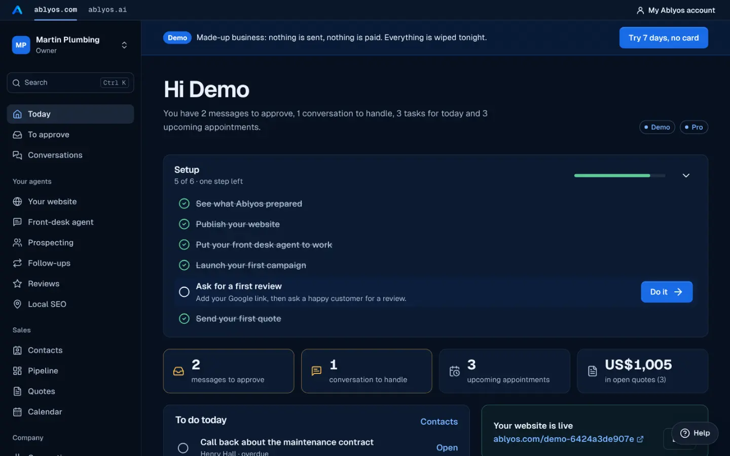 The Ablyos “Today” screen: setup checklist, messages to approve, conversations, appointments and open quotes.